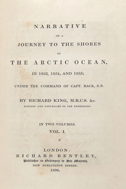 First edition in the original boards of Richard King's Narrative of a Journey to the Shores of the Arctic Ocean, the Trolle-Bonde copy of this arctic rarity.