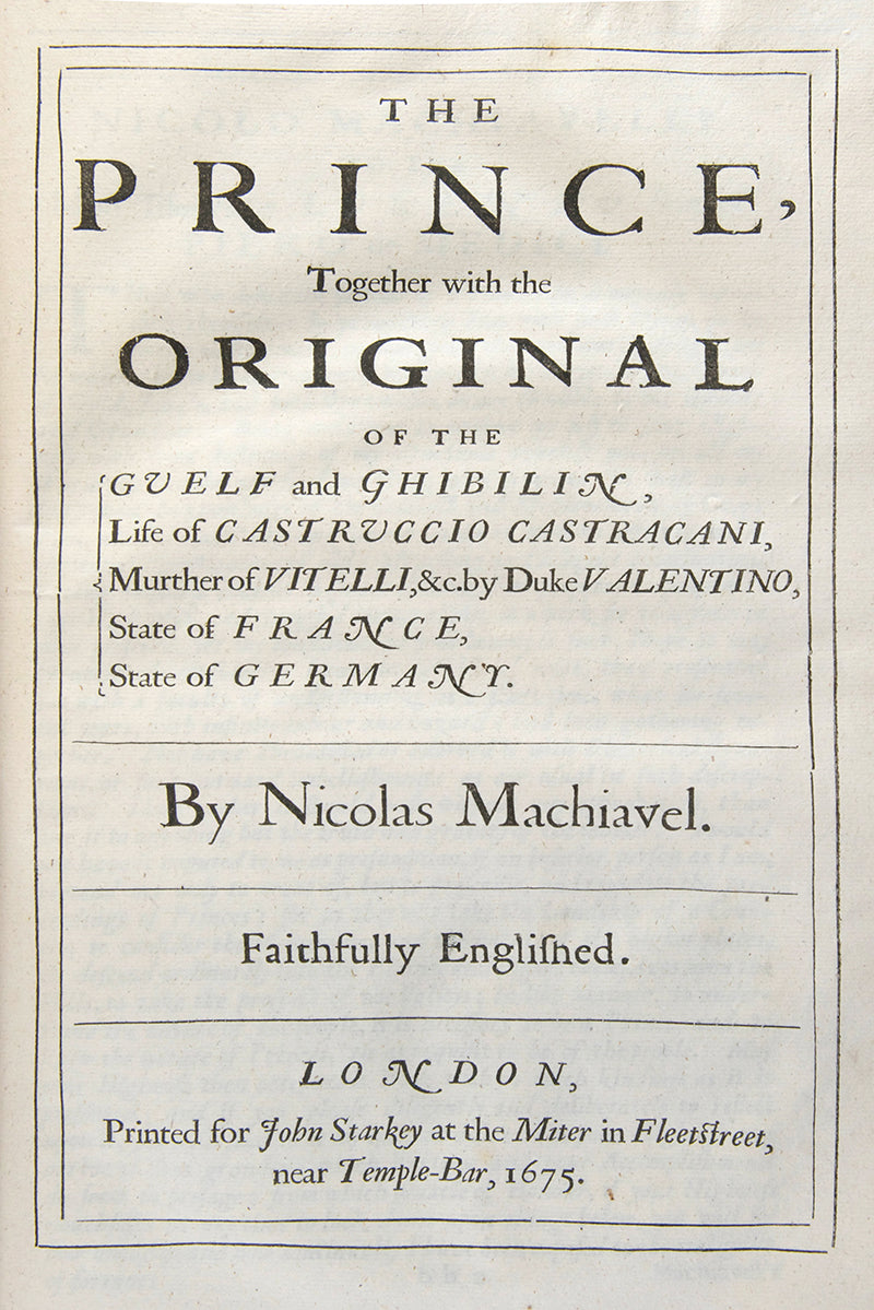 The first collected edition in English of the works of the Italian political philosopher Niccolò Machiavelli, bound in contemporary panelled calf