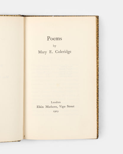 A lovely edition of the poems of Mary E. Coleridge bound in navy morocco with few signs of wear in 1909.