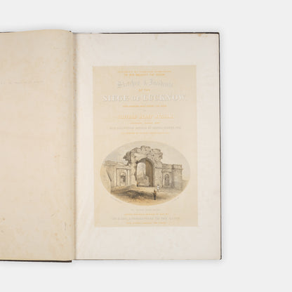 Sketches and Incidents of the Siege of Lucknow, an eye witness view by Clifford Mecham, depicting the heavy toll suffered by the British, with tinted lithographs