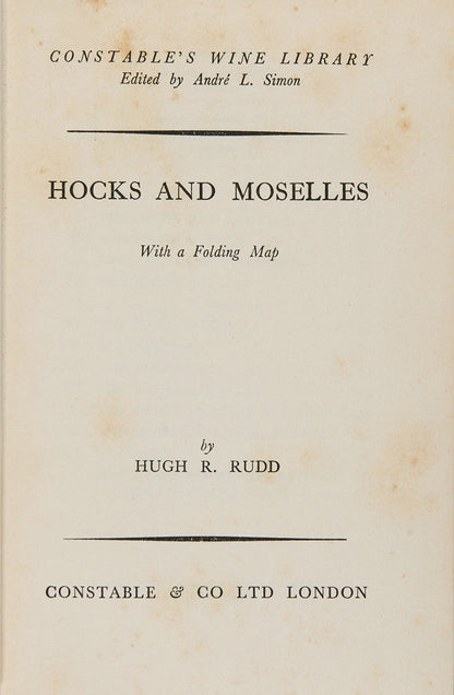 A first edition of Rudd's<em> Hocks and Moselles</em> which made up part of<em> Constable's Wine Library</em>. 