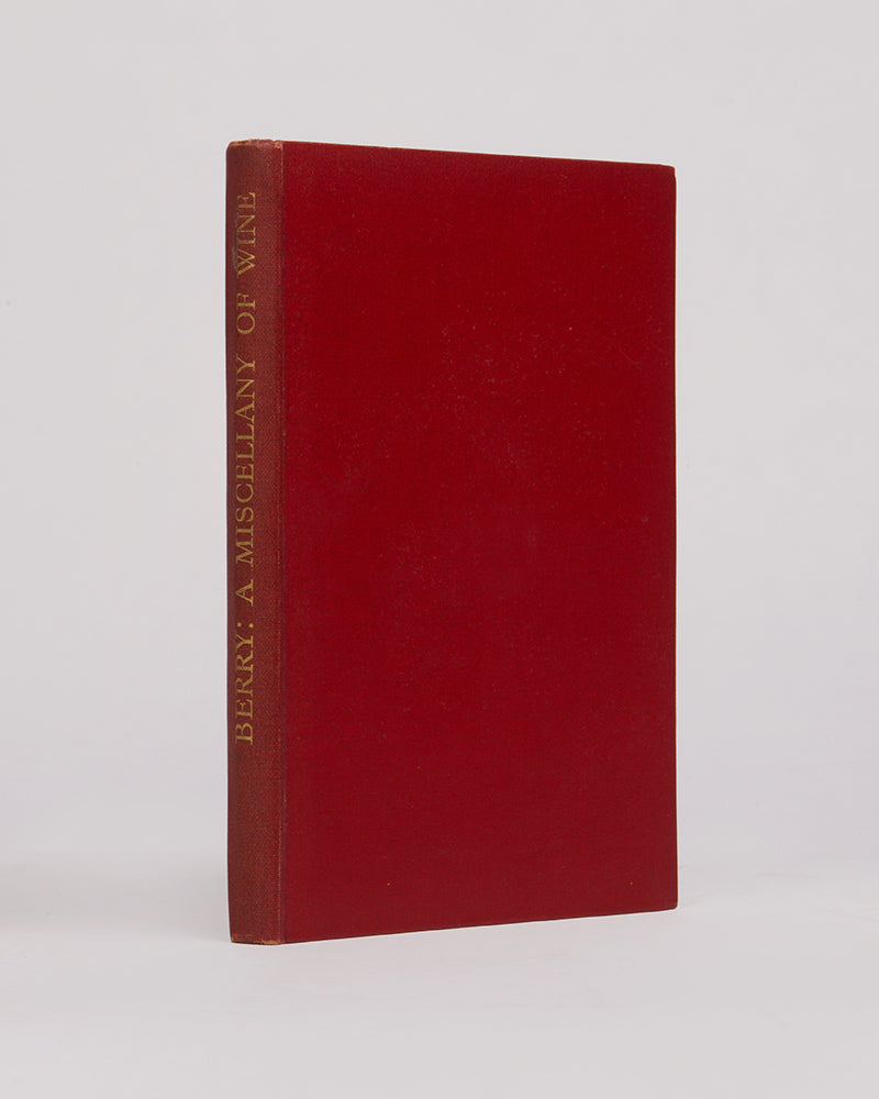 This first edition by wine expert Charles Berry is an exploration of his stories of wine and vineyards across Europe. 