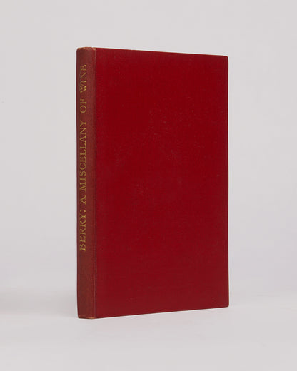 This first edition by wine expert Charles Berry is an exploration of his stories of wine and vineyards across Europe. 