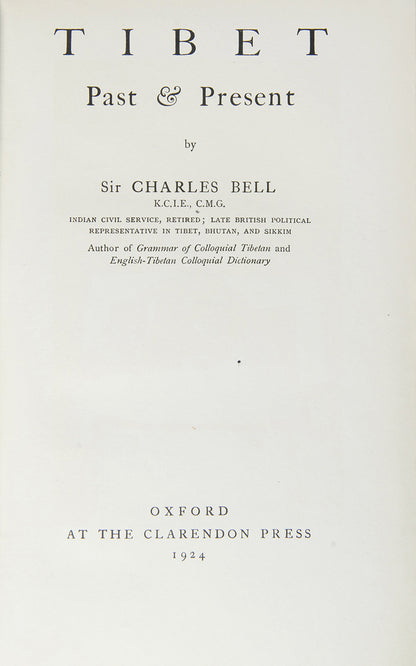 A first edition of Tibet Past & Present by Sir Charles Bell.