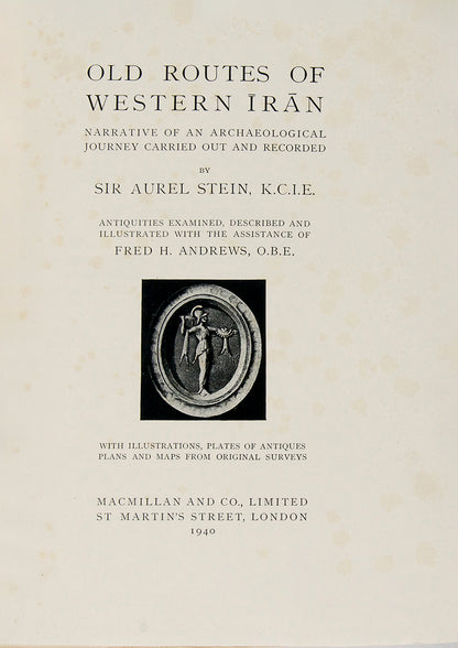 First edition of Old Routes of Western Iran by Stein, one of the scarcer Stein titles, presumably due to its wartime publication.