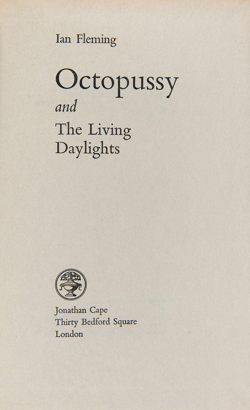First edition, first impression, of Octopussy and The Living Daylights by Ian Fleming in the first issue dust-jacket