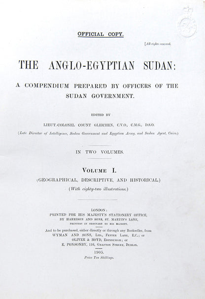 First edition of Count Gleichen's The Anglo-Egyptian Sudan, scarce official survey of Egypt under British Rule, only 1500 printed of vol 1 and only 1000 of vol 2.