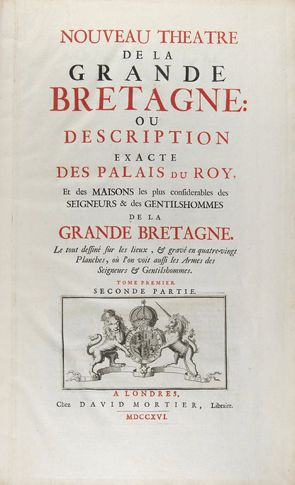 A fine copy of Kip's great Nouveau Theatre de la Grande Bretagne, the defining work of English architecture of the Augustan age, and still highly prized for its depiction of English country houses and gardens.