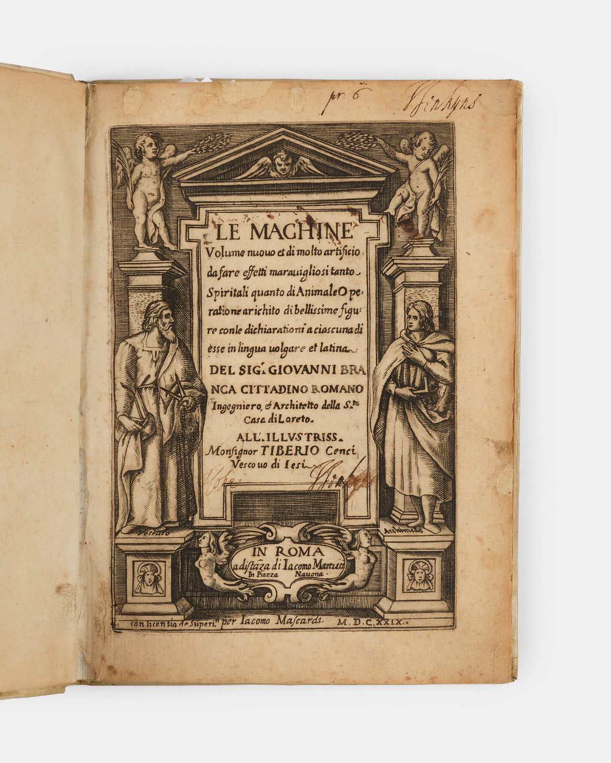 The first edition of Giovanni Branca's Le Machine, a key early work on engineering containing the first published depiction of a steam turbine.