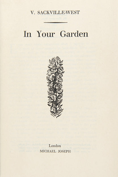 A complete, attractive set of Vita Sackville-West's immensely popular garden books, Inn Your Garden, In Your Garden Again, More for your Garden, Even More for your garden