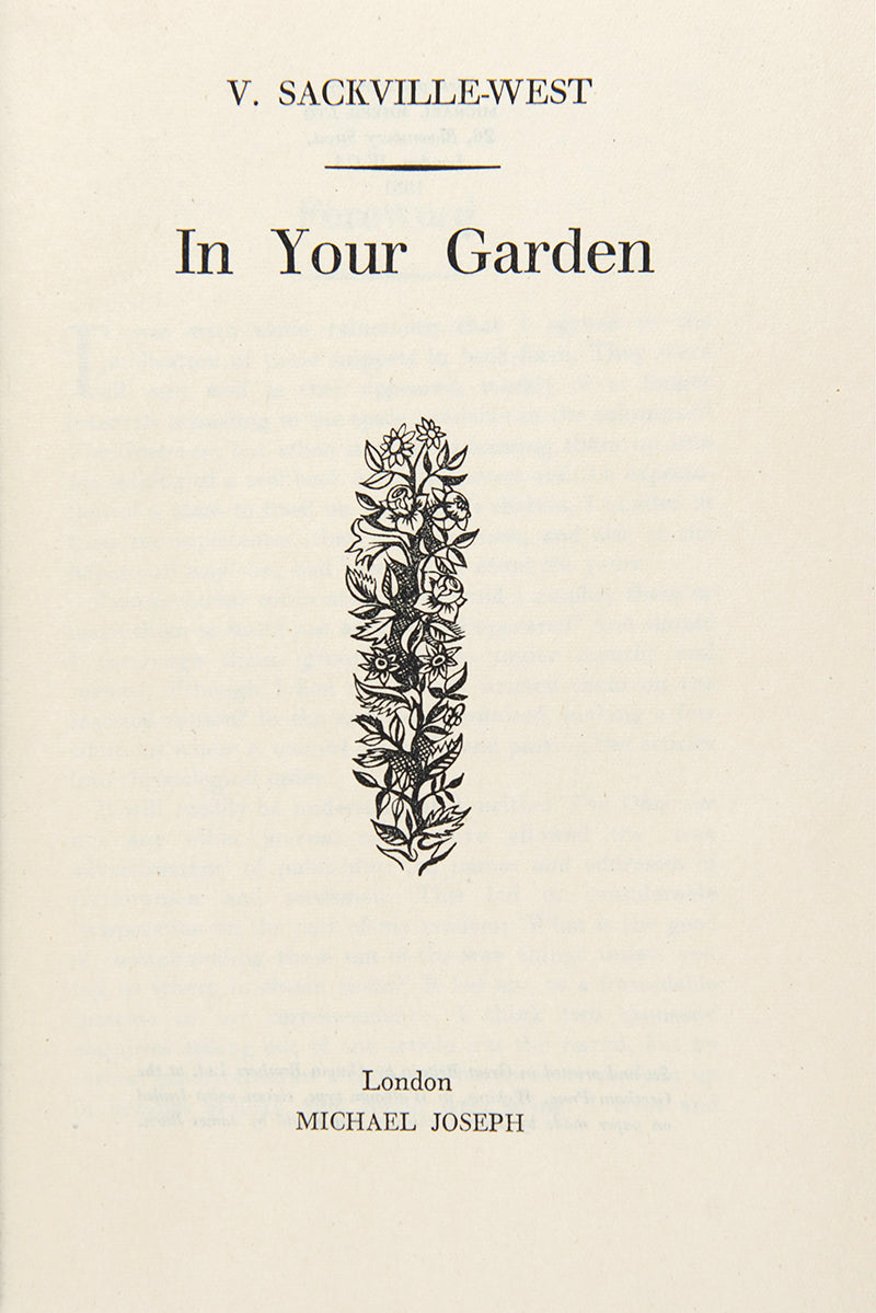 A complete, attractive set of Vita Sackville-West's immensely popular garden books, Inn Your Garden, In Your Garden Again, More for your Garden, Even More for your garden