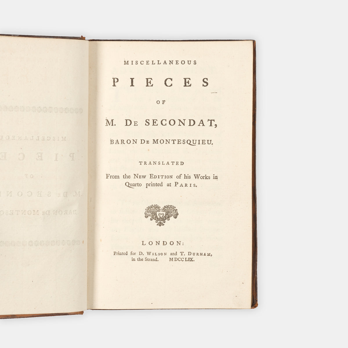 The first and only edition of this collecting of writings by Montesquieu in English translation