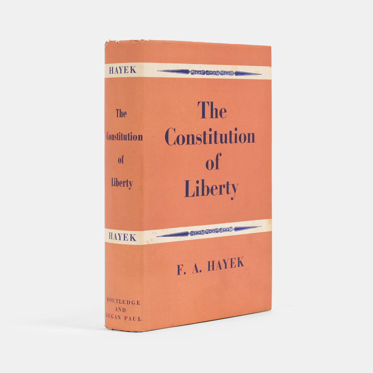 The first edition of Friedrich August von Hayek's Constitution of Liberty