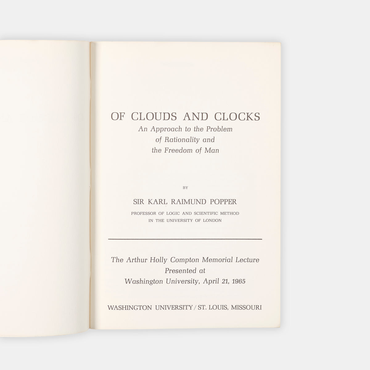 The first printing of si Karl Popper's lecture on human freedom Of Clouds and Clocks, inscribe dhim him to Alan Gould