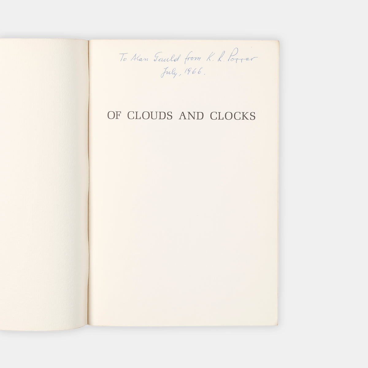 The first printing of si Karl Popper's lecture on human freedom Of Clouds and Clocks, inscribe dhim him to Alan Gould