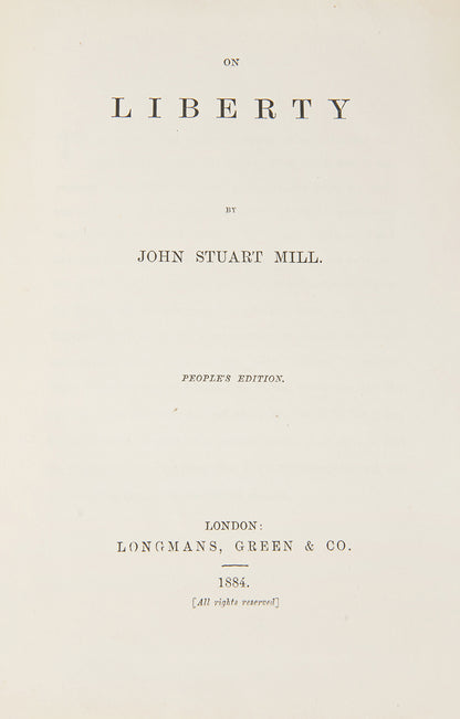 A late Victorian edition of Mill's great essay On Liberty, in the publisher's purple cloth