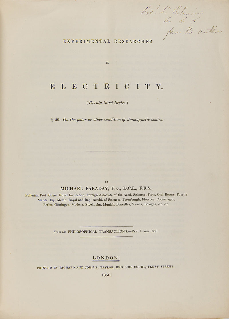 The rare offprint of Michael Faraday's Experimental Researches in Electricity, Twenty-Third Series. Presentation copy inscribed by the author.