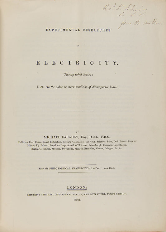 The rare offprint of Michael Faraday's Experimental Researches in Electricity, Twenty-Third Series. Presentation copy inscribed by the author.