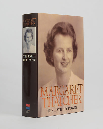 A first edition of Margaret Thatcher's autobiography The Path to Power, signed by Lady Thatcher on the title page