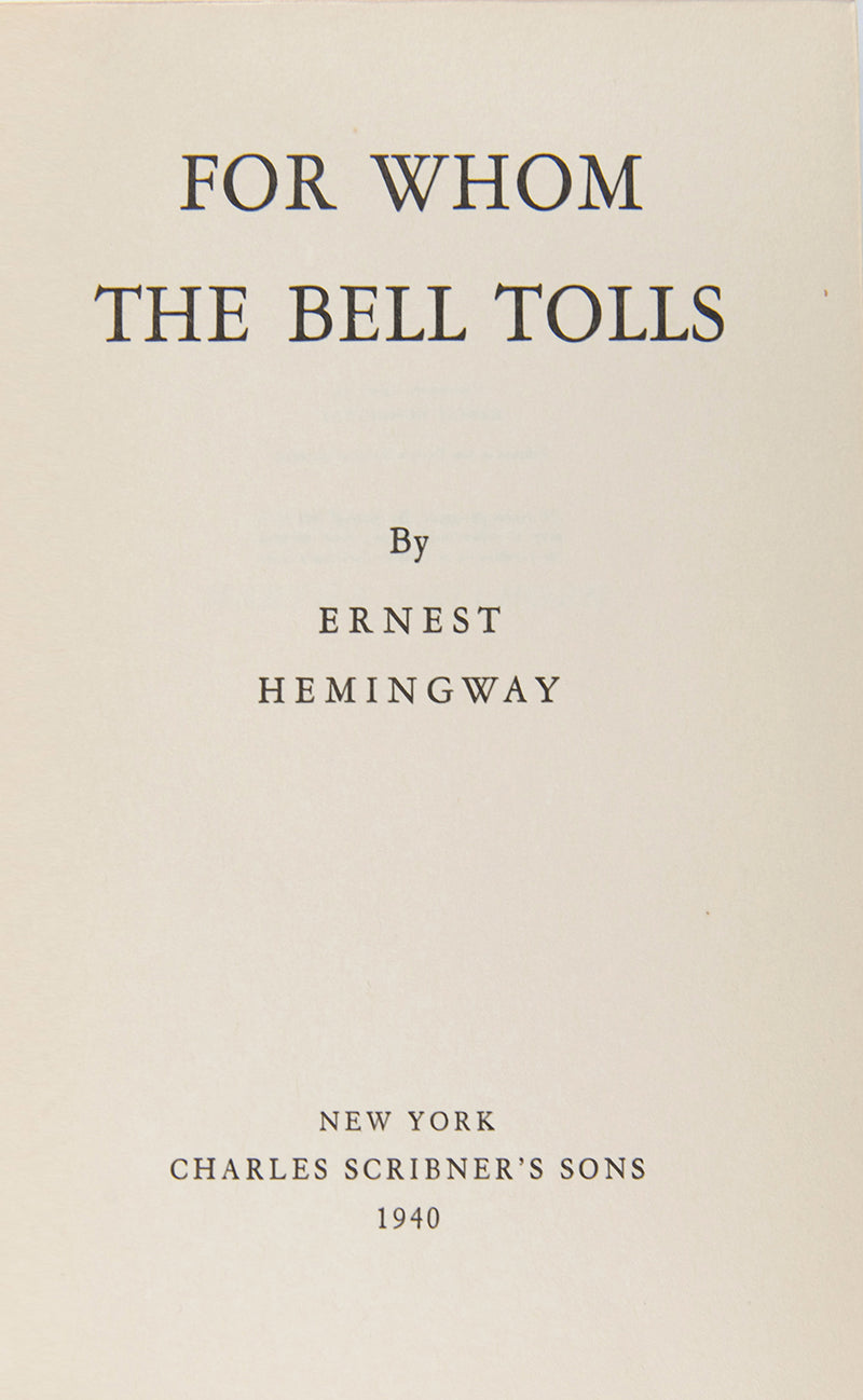 First edition of For Whom the Bell Tolls, one of Ernest Hemingway's most famous novels documenting the the story of American teacher Robert Jordan's experience of the Spanish Civil War. 