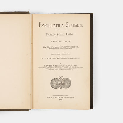 First edition of one of the earliest medical treatments of non-traditional sexuality, Richard von Krafft-Ebing's Psychopathia Sexualis.