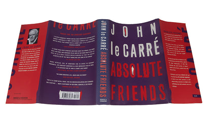 First edition copy of John Le Carré's Absolute Friends, signed on title-page, post 9/11, the novel promariy depicts and endearing friendship initially formed in 1960s Berlin