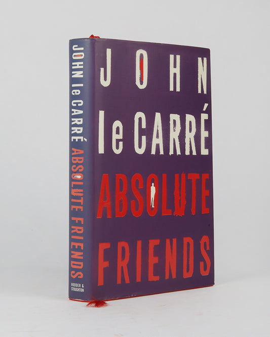 First edition copy of John Le Carré's Absolute Friends, signed on title-page, post 9/11, the novel promariy depicts and endearing friendship initially formed in 1960s Berlin