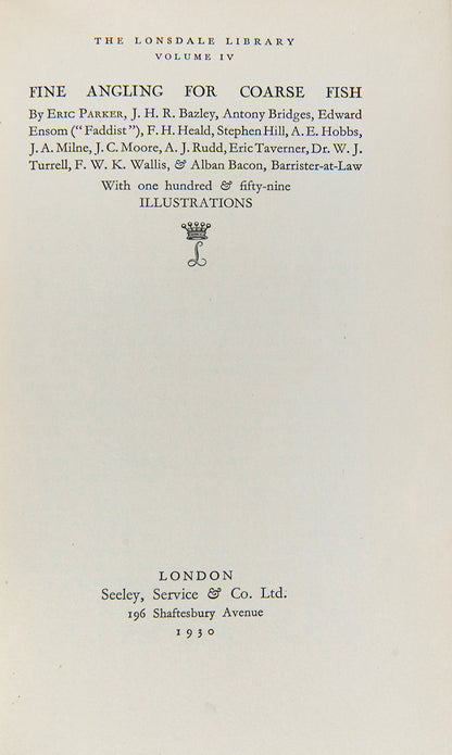 Deluxe issue of the first edition of Fine Angling for Coarse Fish by Eric Parker and others for the Lonsdale Library, in full blue morocco.