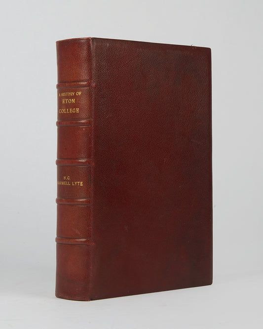 Fourth edition, expanded and revised, of Lyte's History of Eton College, the copy of Robin Sykes.