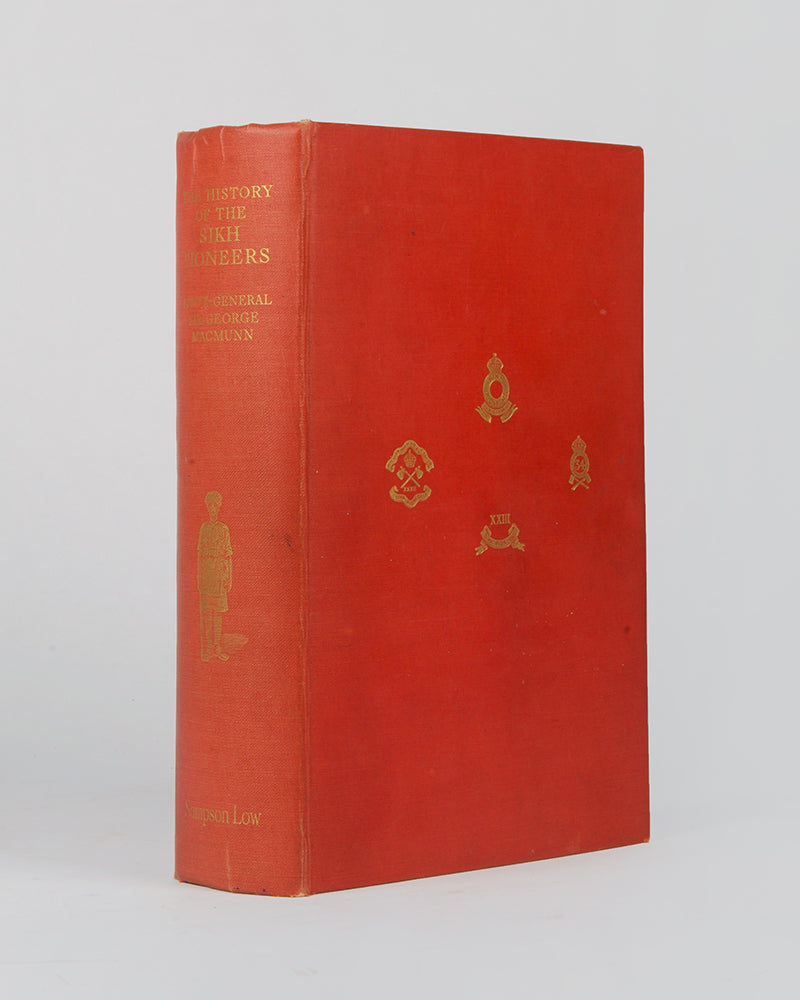 First edition of The History of the Sikh Pioneers by George MacMunn, the copy of Lieutenant-General Sir Herbert Fothergill Cooke, with his inscription and additional ephemera including extra photographs.