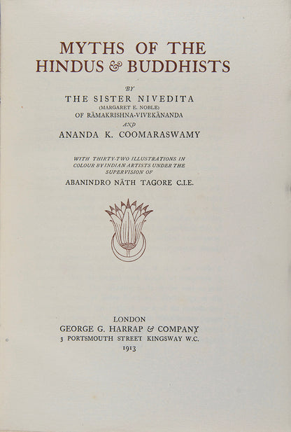 First edition Myths of the Hindus and Buddhists by Ananda Coomaraswamy, in a deluxe embossed binding.