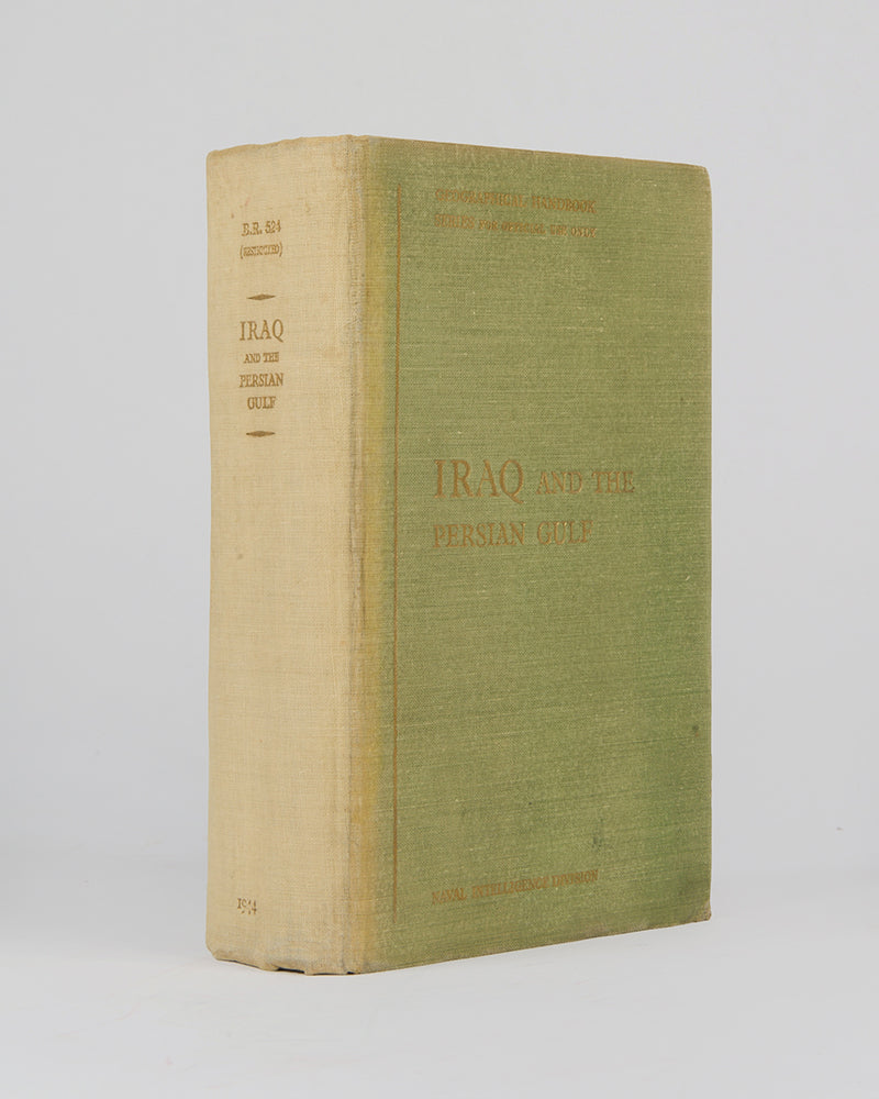 First edition of Iraq and the Persian Gulf, a valuable and comprehensive work on the Persian Gulf, published for official use only during WWII. 