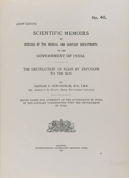 First edition of The Destruction of Fleas by Exposure to the Sun by J. Cunningham, a scarce scientific paper printed in India.