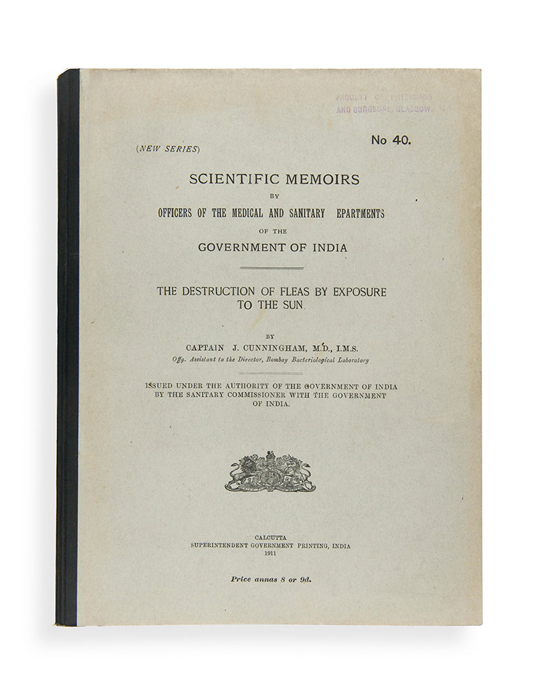 First edition of The Destruction of Fleas by Exposure to the Sun by J. Cunningham, a scarce scientific paper printed in India.