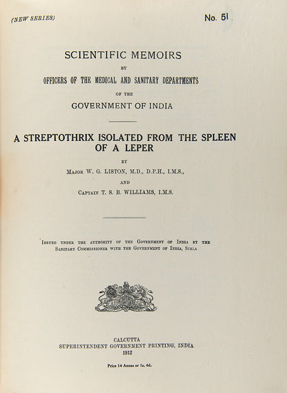 First edition of A Streptothrix Isolated from the Spleen of a Leper by W. G. Liston, a scarce scientific paper printed in India.