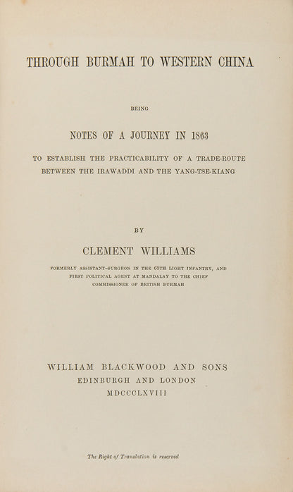 First edition of Clement Williams, by Clement Williams was one of the earliest Euopeans to live in Ava and attempted to establish a trade route from Burma to China.