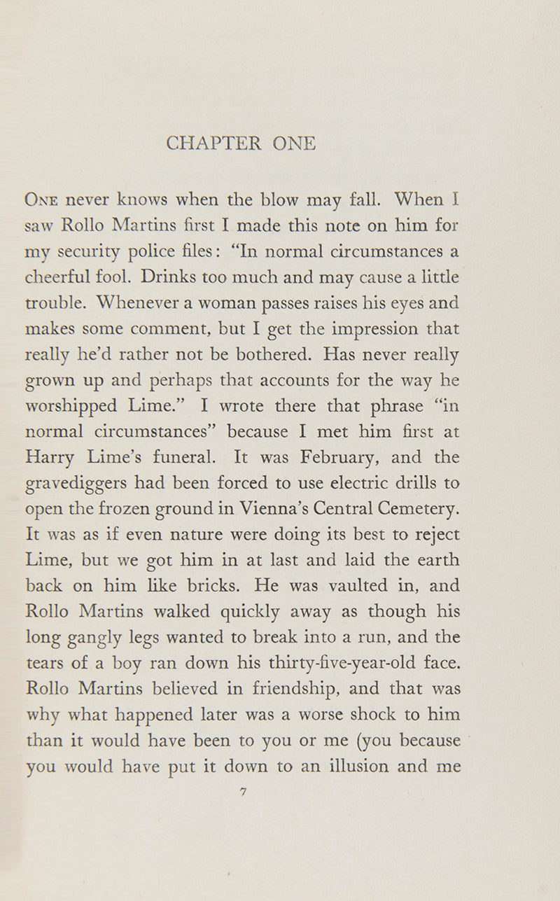 The Third Man and The Fallen Idol by Graham Greene was originally written as a screenplay for the eponymous film starring Orson Wells and directed by Carol Reed, this is the first edition in book form.