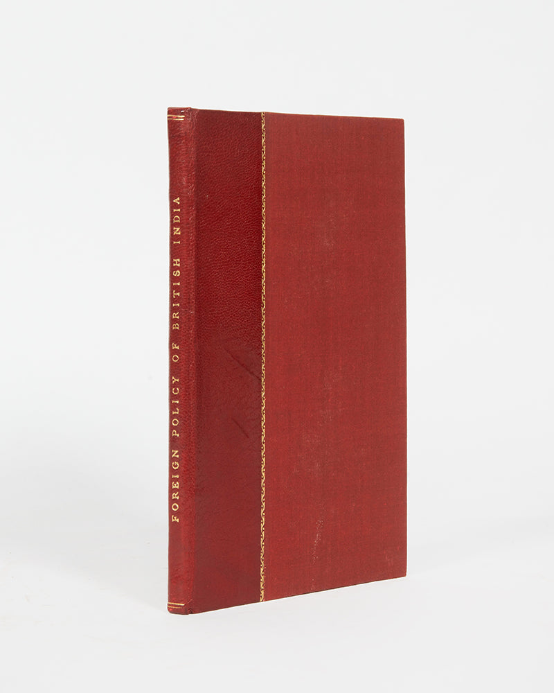 First edition of Remarks on Several Recent Publications Regarding the Civil Government and Foreign Policy of British India by Thomas Campbell Robertson.