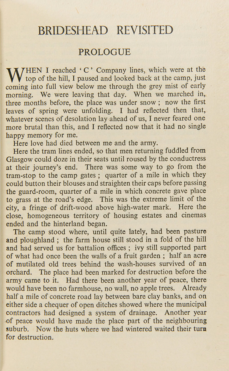 Evelyn Waugh's defining novel, Brideshead Revisited, details the spiritual lives behind the facades of an aristocratic family and their middle-class friend, the protagonist.