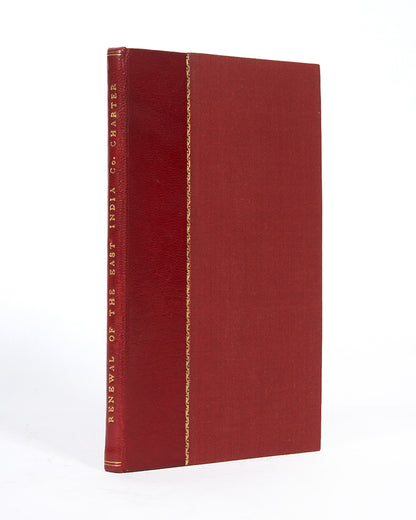 First edition of Considerations Relative to the Renewal of the East-India Company's Charter by William Smith O'Brien.