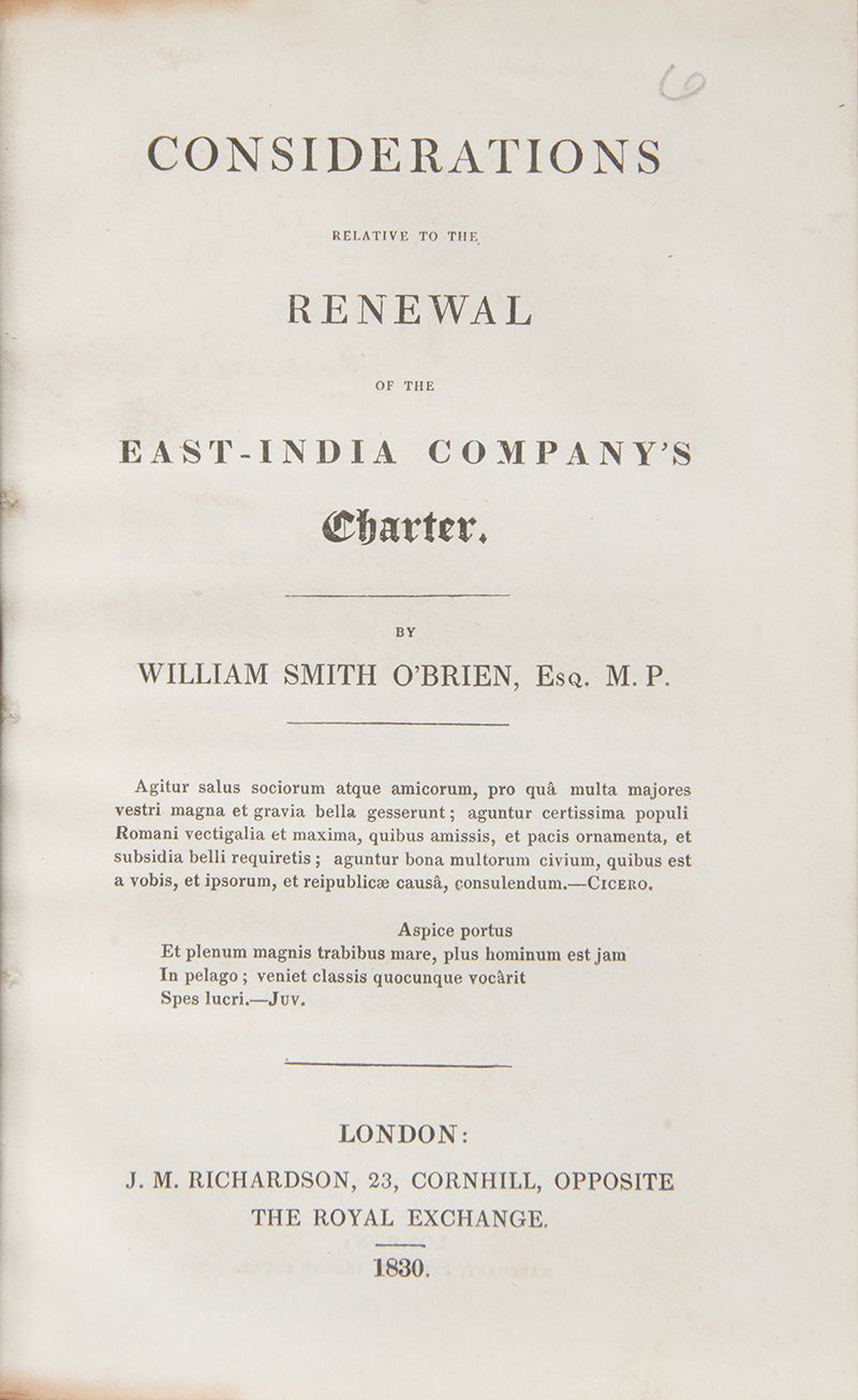 First edition of Considerations Relative to the Renewal of the East-India Company's Charter by William Smith O'Brien.