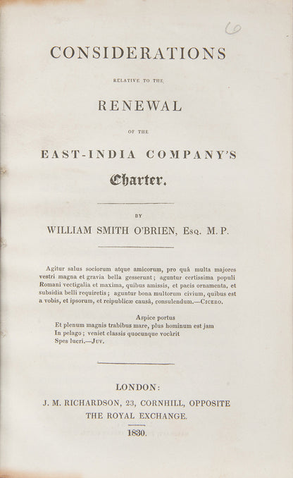 First edition of Considerations Relative to the Renewal of the East-India Company's Charter by William Smith O'Brien.