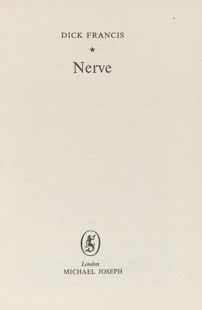 A first edition, first impression copy of Nerve by Francis Dick
