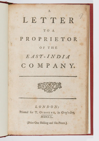 First edition of A Letter to a Proprietor of the East-India Company, 1750, important pamphlet criticising the Treaty of Aix-la-Chapelle which ransomed Madras back to the British in 1850.