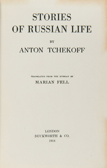 A selection of Stories of Russian Life from the prolific Russian author and playwright, Anton Tchekoff. 