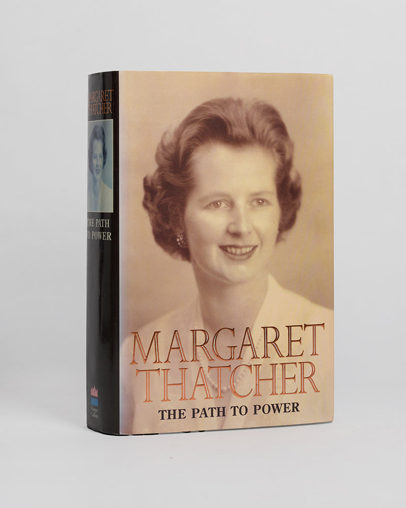 A first edition of Margaret Thatcher's autobiography The Path to Power, signed by Lady Thatcher on the title page