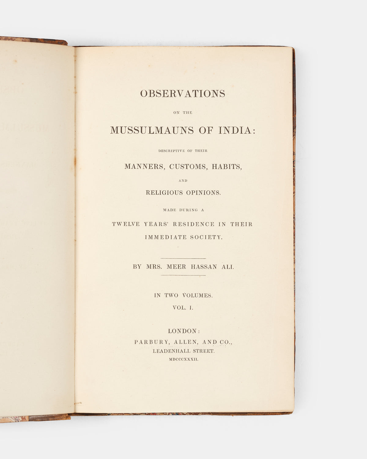First edition of Observations on the Mussulmauns of India by Mrs Meer Hassan Ali, scarce work revealing Shia Muslim Society in India.