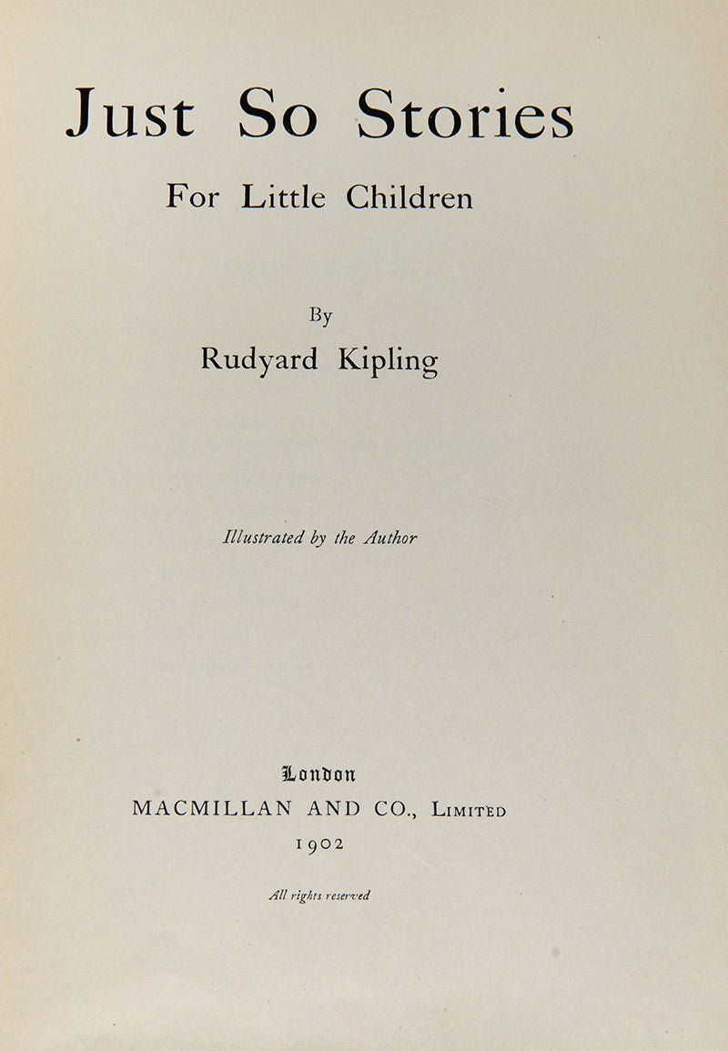A handsome first edition of Rudyard Kipling's Just So Stories, a perennial children's classic. 