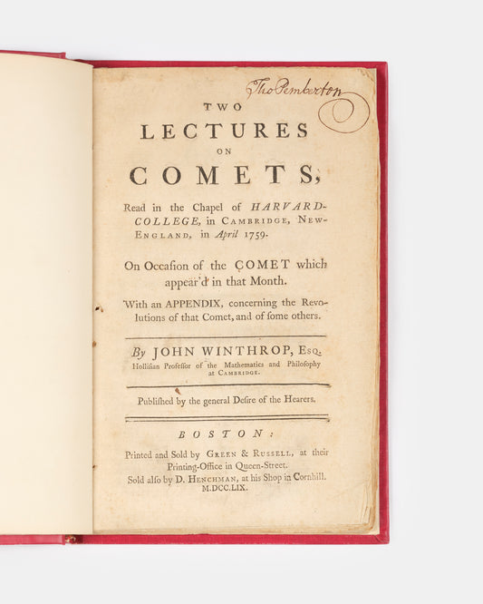 First edition of John Winthrop's book Two Lectures on Comets, published in 1759 to coincide with the 1758/1759 appearance of Halley's Comet. 