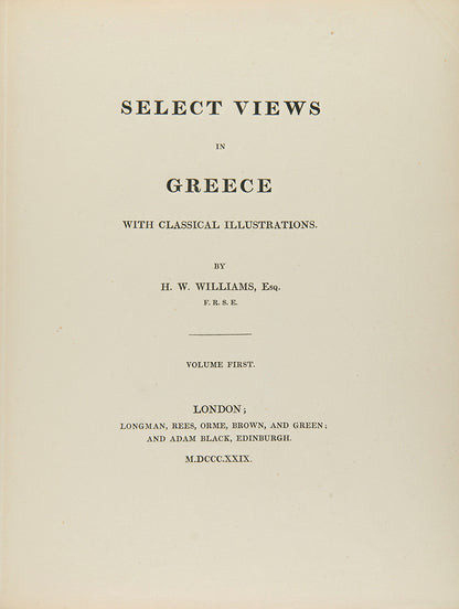 A beautifully bound first edition of Select Views in Greece by Hugh Williams, depicting the historical sites and landscapes of Greece.
